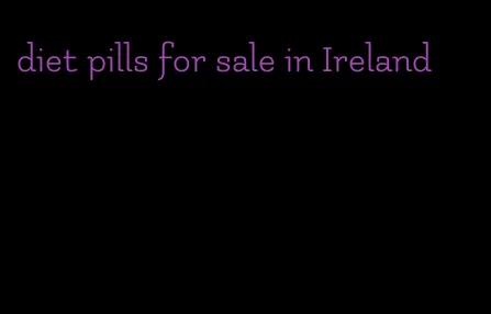 diet pills for sale in Ireland