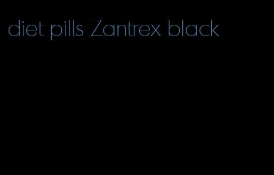 diet pills Zantrex black