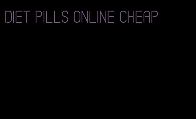 diet pills online cheap