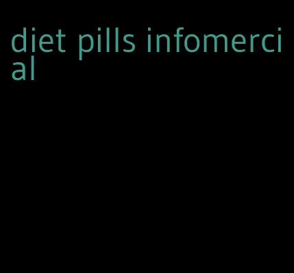 diet pills infomercial