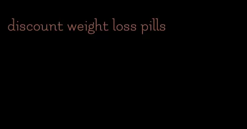 discount weight loss pills