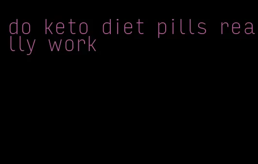 do keto diet pills really work