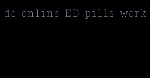 do online ED pills work