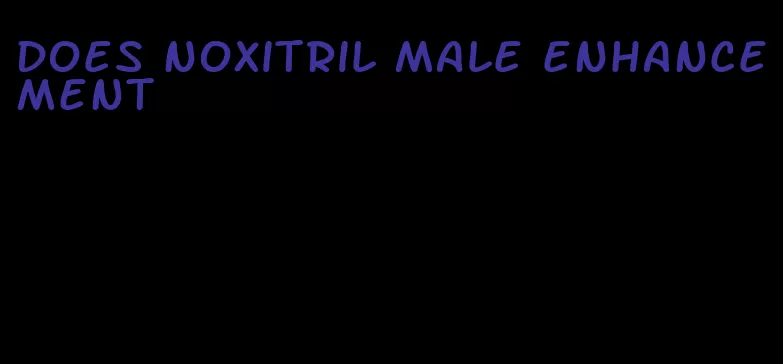 does noxitril male enhancement