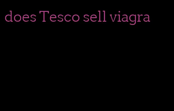 does Tesco sell viagra