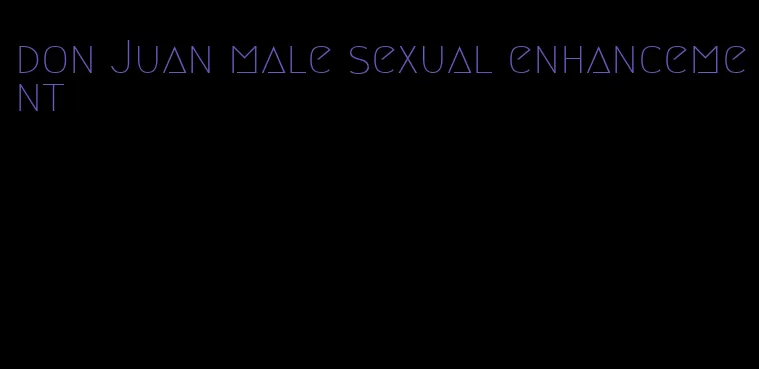 don Juan male sexual enhancement