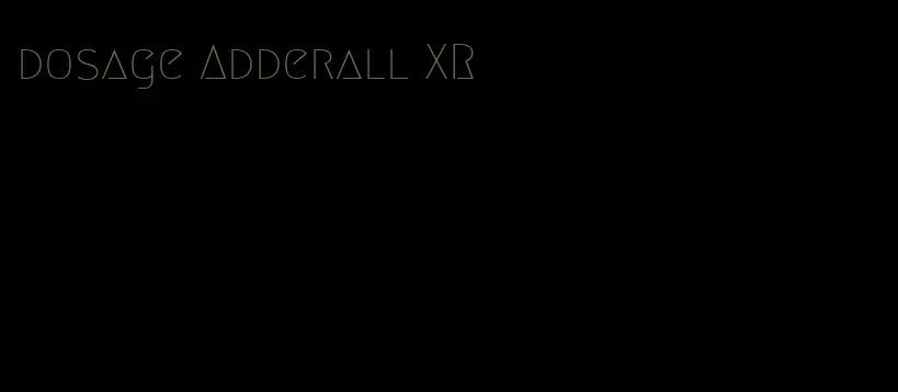 dosage Adderall XR