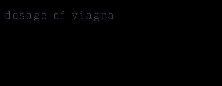 dosage of viagra