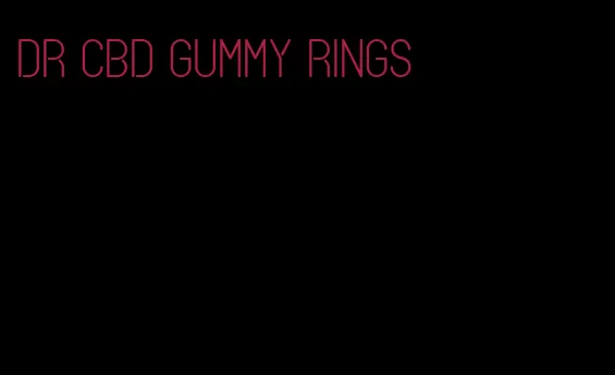 dr CBD gummy rings