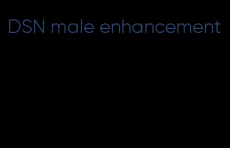 DSN male enhancement