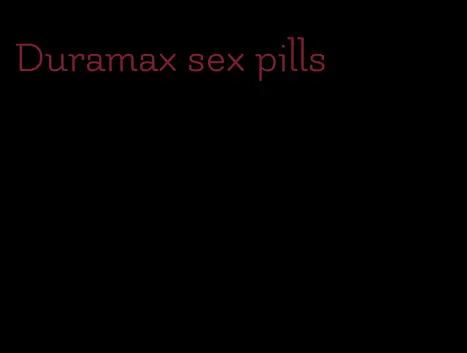 Duramax sex pills