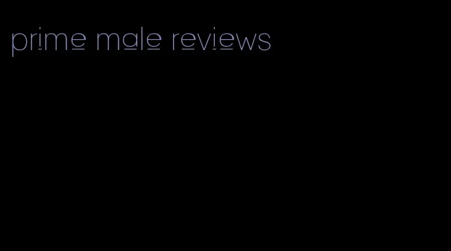 prime male reviews