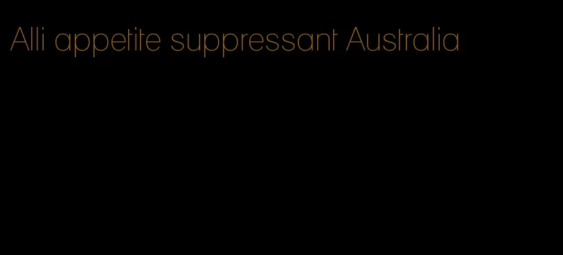 Alli appetite suppressant Australia