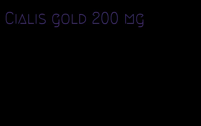 Cialis gold 200 mg