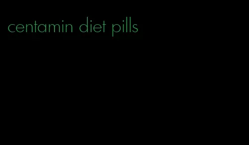 centamin diet pills