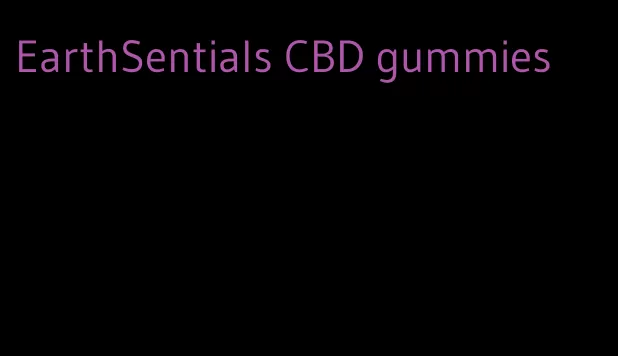 EarthSentials CBD gummies