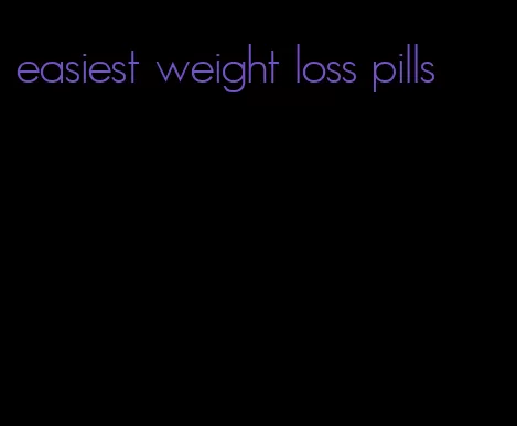 easiest weight loss pills