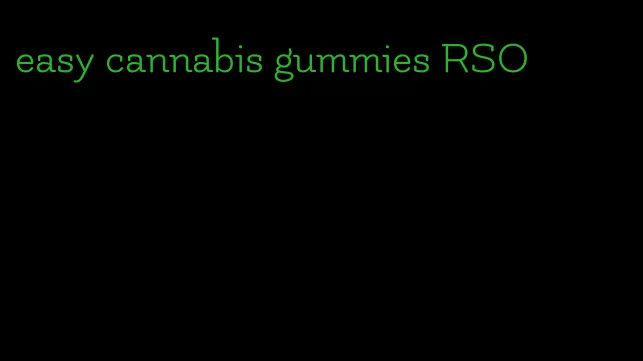 easy cannabis gummies RSO