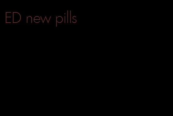 ED new pills