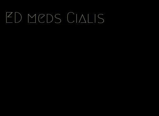 ED meds Cialis