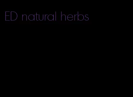 ED natural herbs