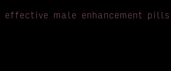 effective male enhancement pills