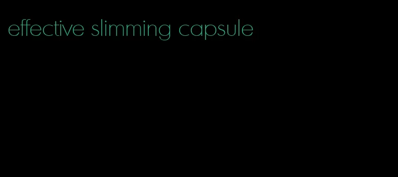 effective slimming capsule