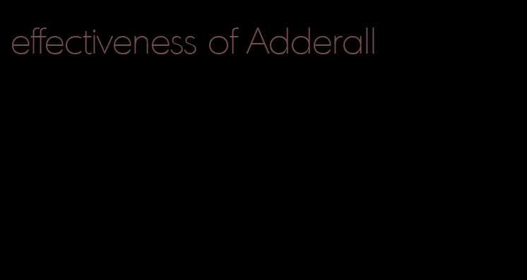 effectiveness of Adderall