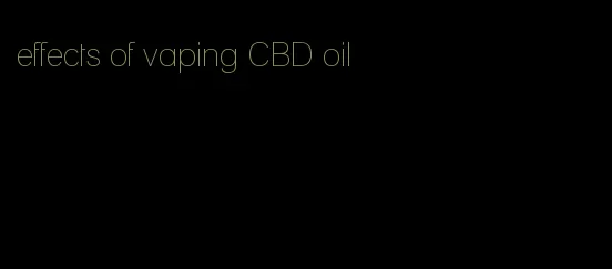 effects of vaping CBD oil