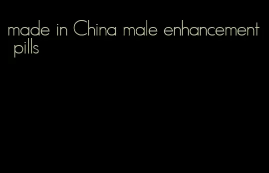 made in China male enhancement pills