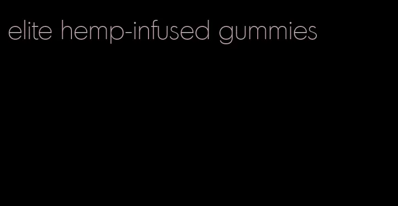 elite hemp-infused gummies