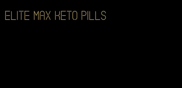 elite max keto pills