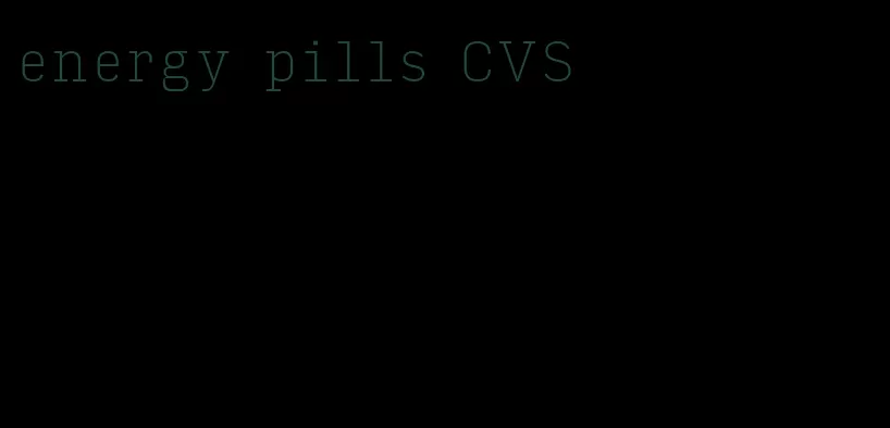 energy pills CVS