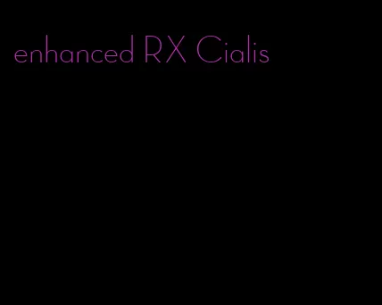 enhanced RX Cialis