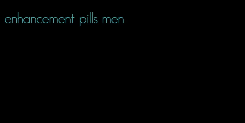 enhancement pills men