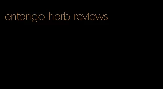 entengo herb reviews