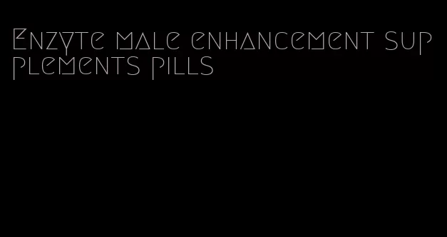 Enzyte male enhancement supplements pills