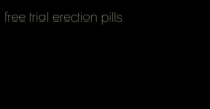 free trial erection pills