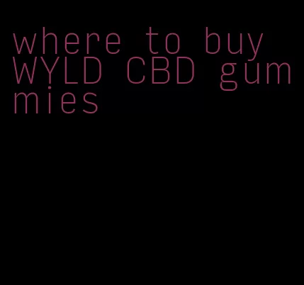 where to buy WYLD CBD gummies