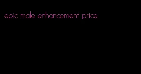 epic male enhancement price