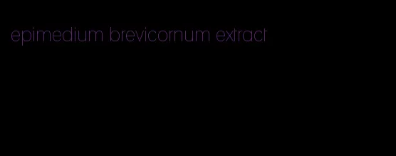 epimedium brevicornum extract