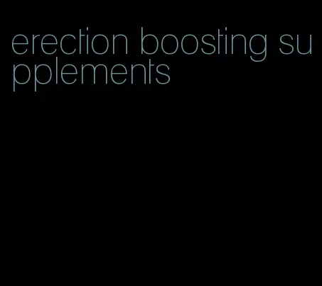 erection boosting supplements