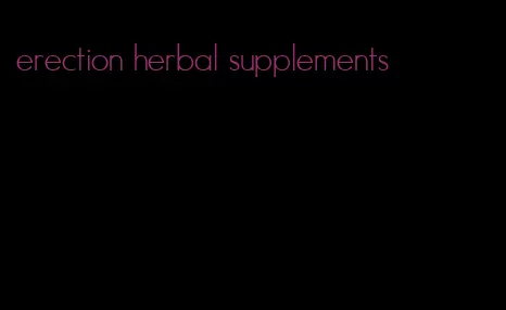 erection herbal supplements