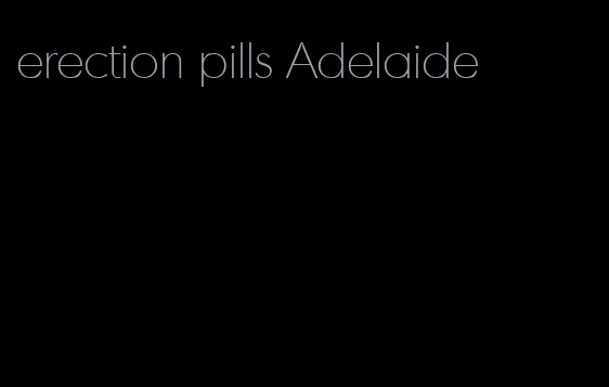 erection pills Adelaide