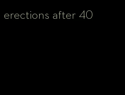 erections after 40