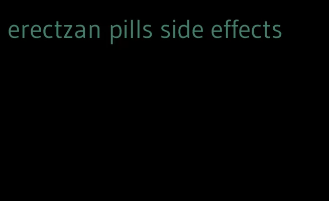 erectzan pills side effects