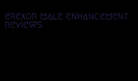 erexor male enhancement reviews