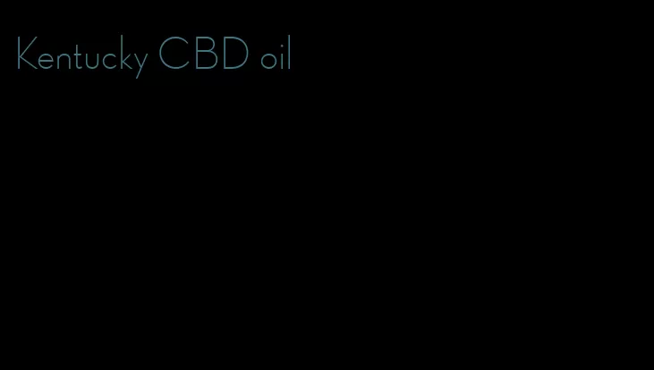 Kentucky CBD oil