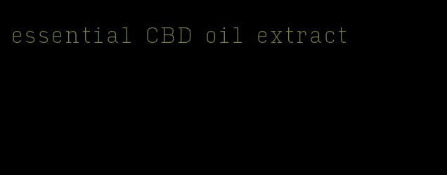 essential CBD oil extract