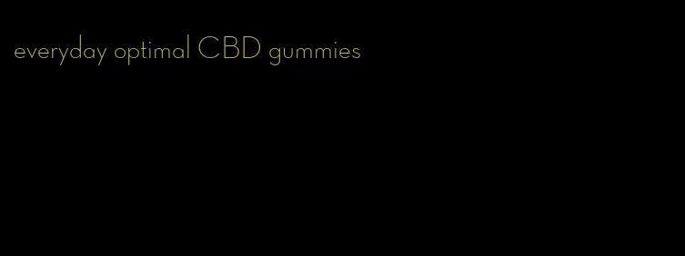 everyday optimal CBD gummies